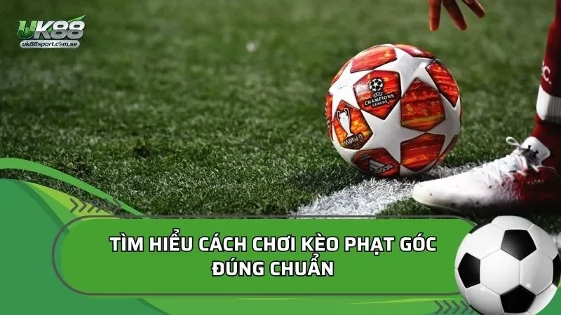 Kèo phạt góc là gì?